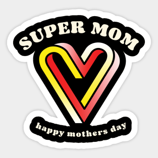 Cute Super Mom Happy Mothers day Sticker